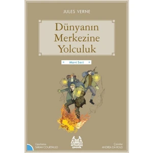 Dünyanın Merkezine Yolculuk - Jules Verne
