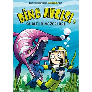Dino Avcısı 3: Sualtı Dinazorları