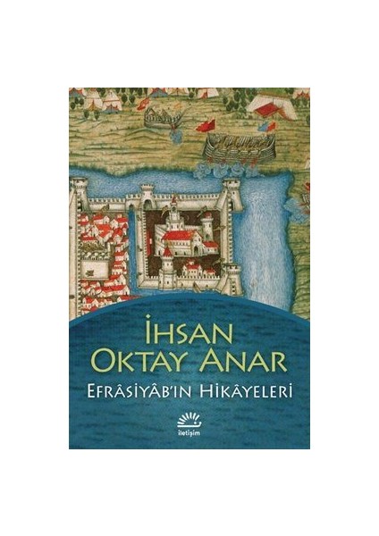 Efrasiyab'ın Hikayeleri - İhsan Oktay Anar