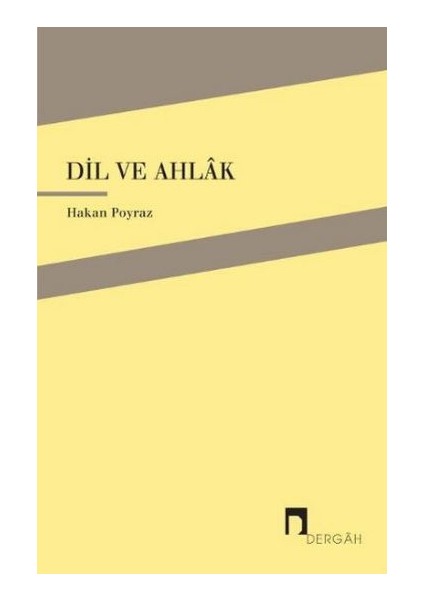 Dil Ve Ahlak