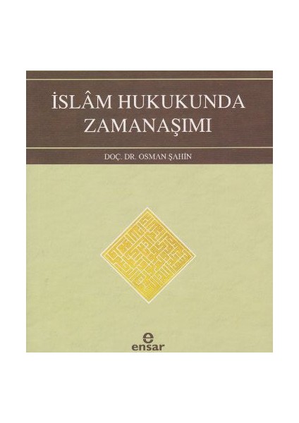 İslam Hukukunda Zamanaşımı