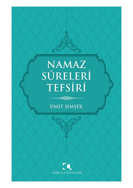 Namaz Sureleri Tefsiri