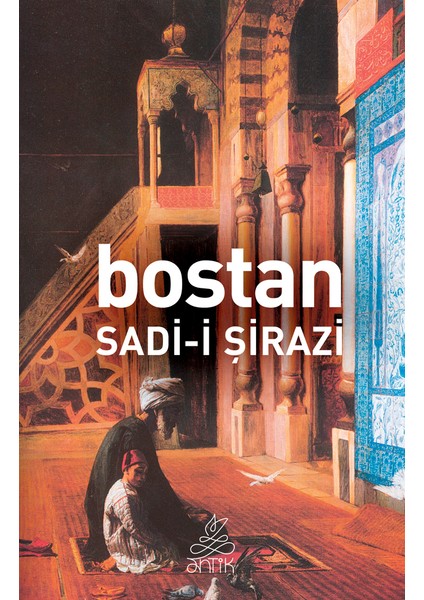 Bostan - Sadi-i Şirazi