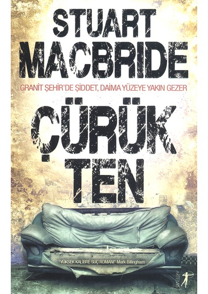 Çürük Ten - Stuart MacBride