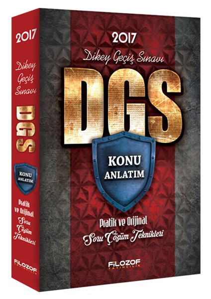 2017 Dgs Konu Anlatım: Pratik Ve Orijinal Soru Çözüm Teknikleri