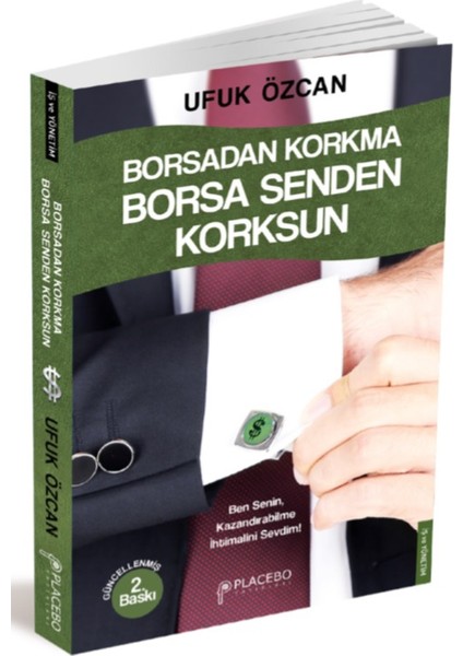 Borsadan Korkma, Borsa Senden Korksun - Ufuk Özcan