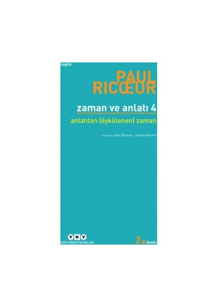 Zaman ve Anlatı : Dört (anlatılan zaman)