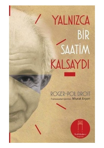 Yalnızca Bir Saatim Kalsaydı