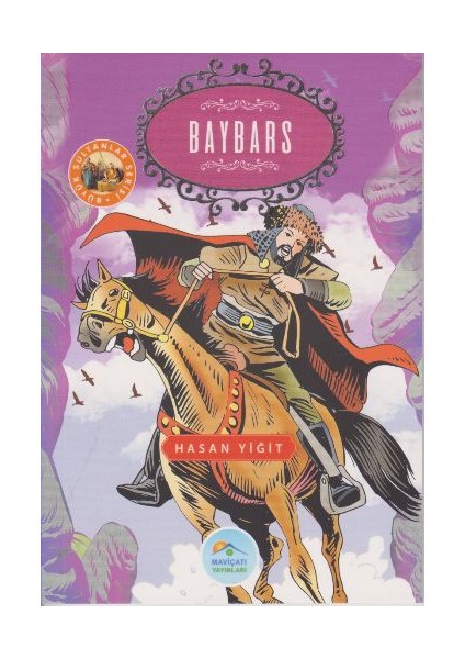 Büyük Sultanlar Serisi: Baybars