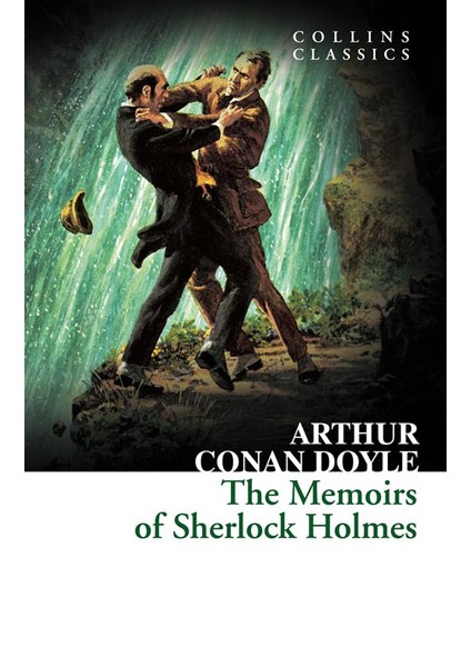 The Memoirs Of Sherlock Holmes (Collins Classics)