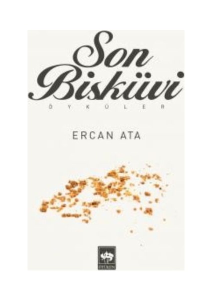 Son Bisküvi - Ercan Ata