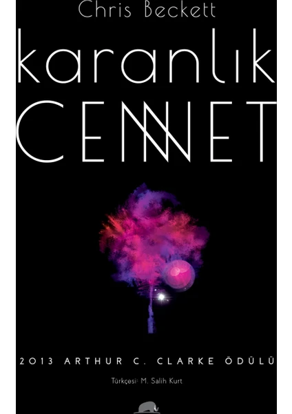 Karanlık Cennet - Chris Beckett