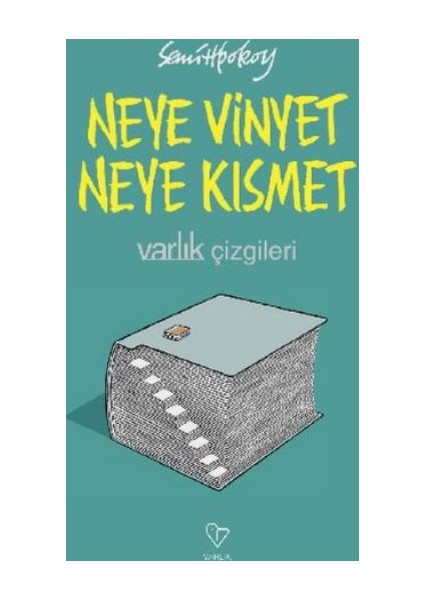 Neye Vinyet Neye Kısmet