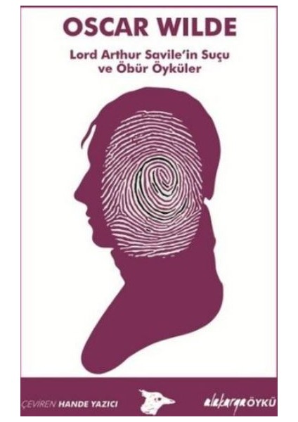 Lord Arthur Savilein Suçu Ve Öbür Öyküler