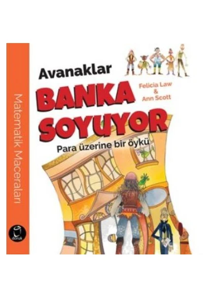 Avanaklar Banka Soyuyor Para Üzerine Bir Öykü