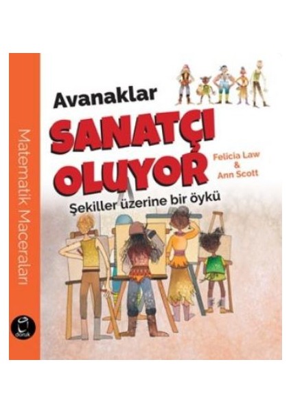 Avanaklar Sanatçı Oluyor Şekiller Üzerine Bir Öykü