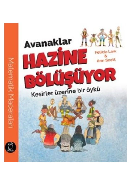 Avanaklar Hazine Bölüşüyor Kesirler Üzerine Bir Öykü