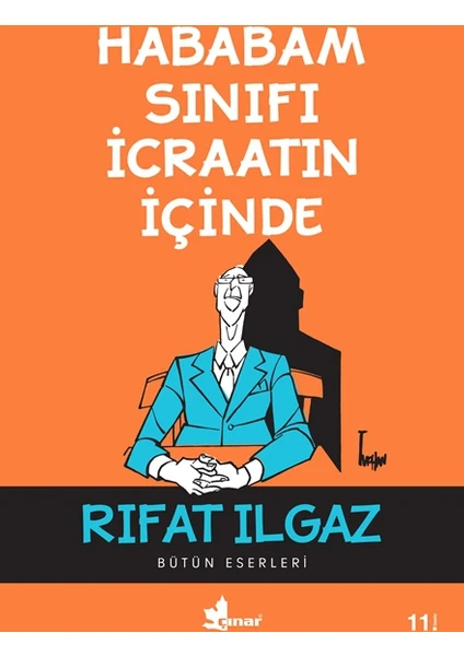 Hababam Sınıfı İcraatın İçinde - Rıfat Ilgaz