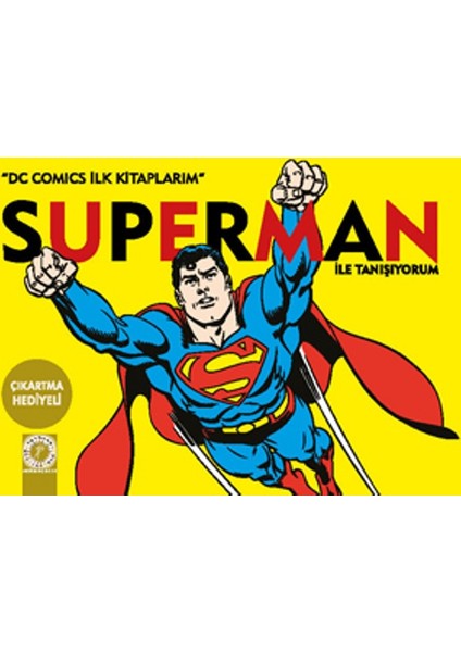 Superman İle Tanışıyorum