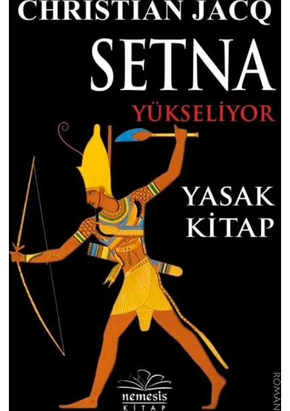 Setna Yükseliyor: Yasak Kitap - Christian Jacq