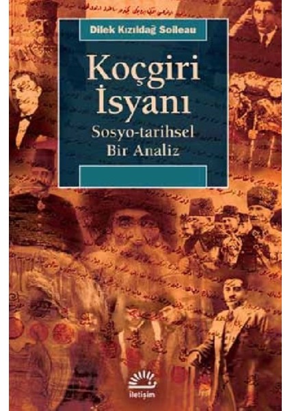 Koçgiri İsyanı: Sosyo-Tarihsel Bir Analiz