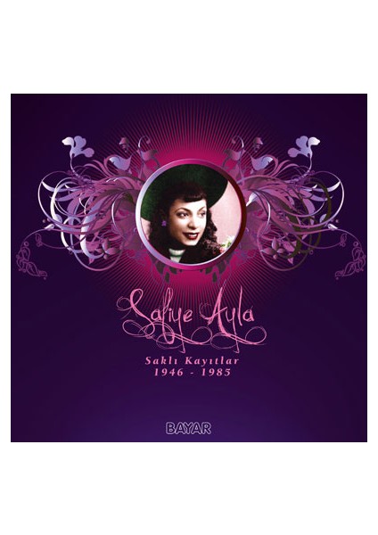 Safiye Ayla - Saklı Kayıtlar 1946-1985 (Plak)