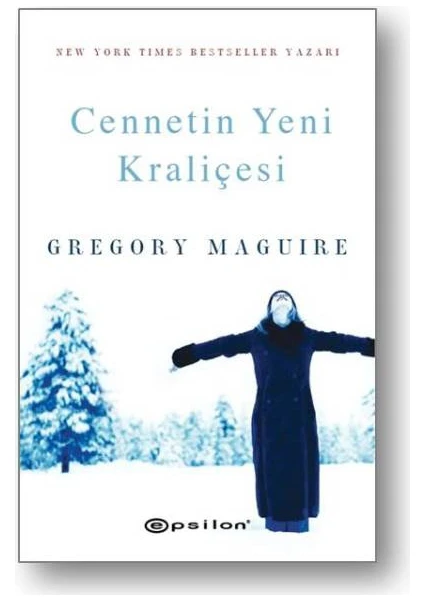 Cennetin Yeni Kraliçesi - Gregory Maguire