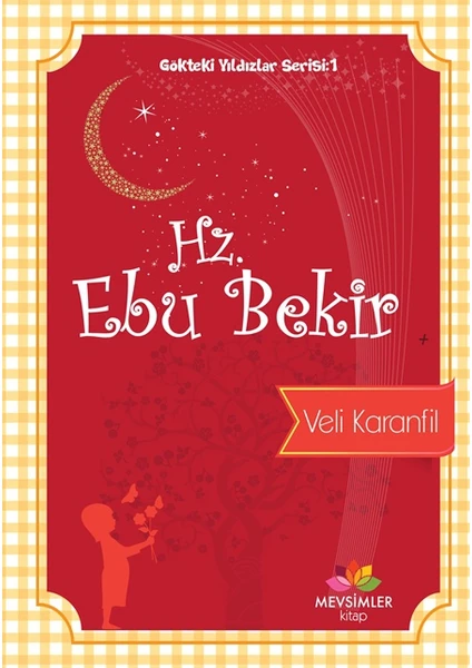 Gökteki Yıldızlar Serisi 1: Hz.Ebu Bekir