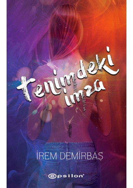Tenimdeki İmza - İrem Demirbaş