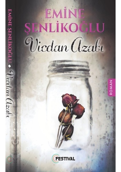 Vicdan Azabı - Emine Şenlikoğlu