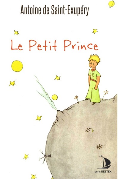 Le Petit Prince - Antonie de Saint-Exupery