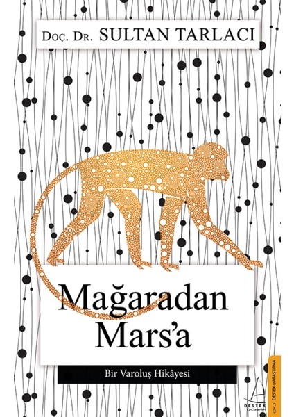 Mağaradan Mars’A - Sultan Tarlacı