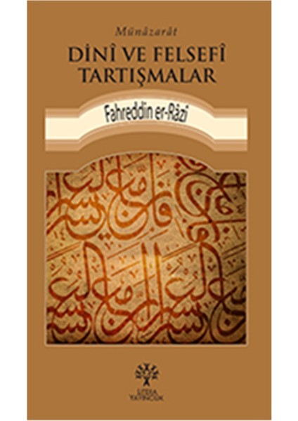 Münazarat Dini Ve Felsefi Tartışmalar