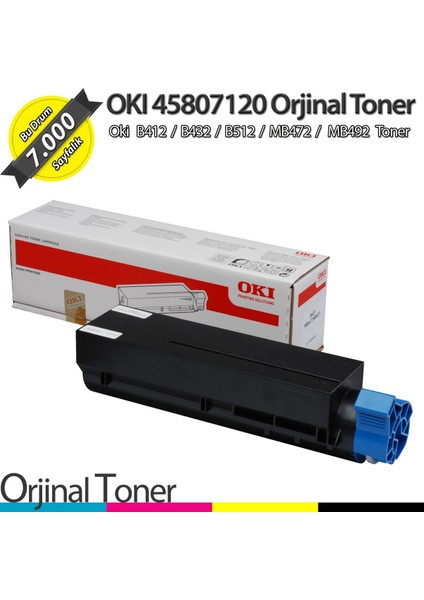 45807120 / B412 / B432 / B512 / MB472 / MB492 Orjinal Toner 7K