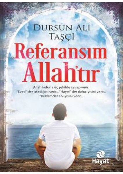 Referansım Allah’tır - Dursun Ali Taşçı