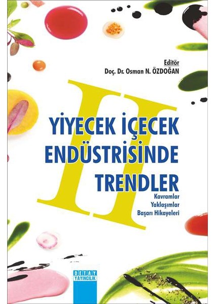 Yiyecek İçecek Endüstrisinde Trendler