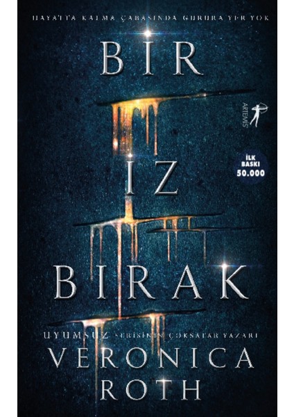 Bir İz Bırak - Veronica Roth