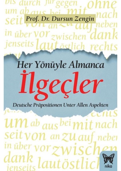 Her Yönüyle Almanca: İlgeçler