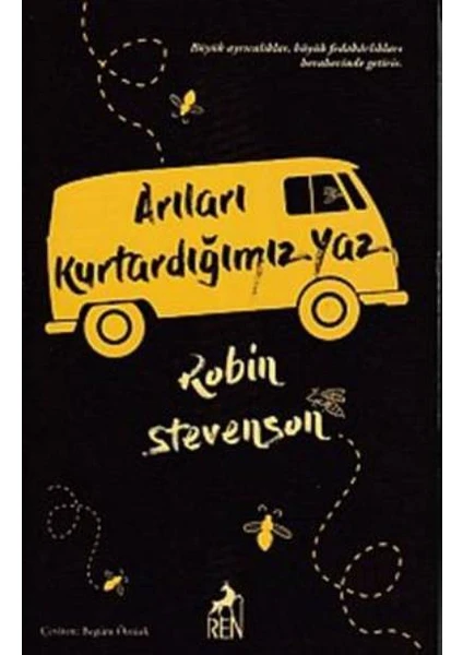 Arıları Kurtardığımız Yaz - Robin Stevenson