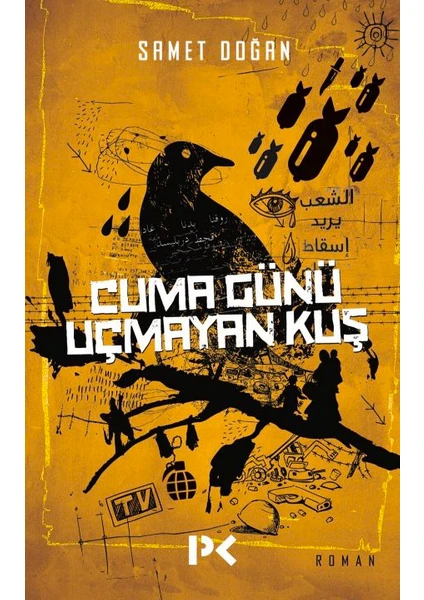 Cuma Günü Uçmayan Kuş - Samet Doğan