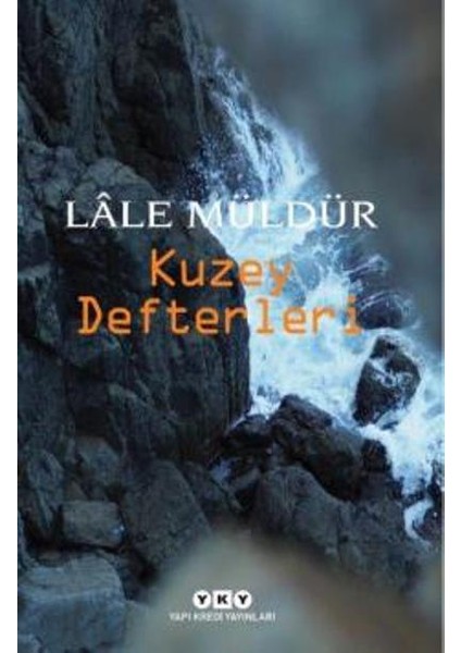 Kuzey Defterleri - Lale Müldür
