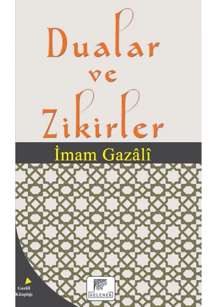 Dualar Ve Zikirler - İmam-ı Gazali