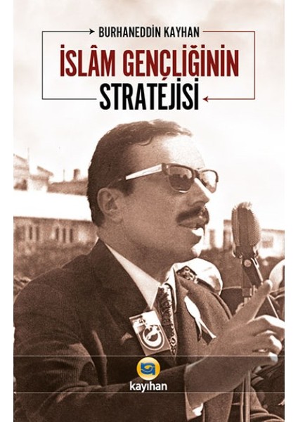 İslam Gençliğinin Stratejisi