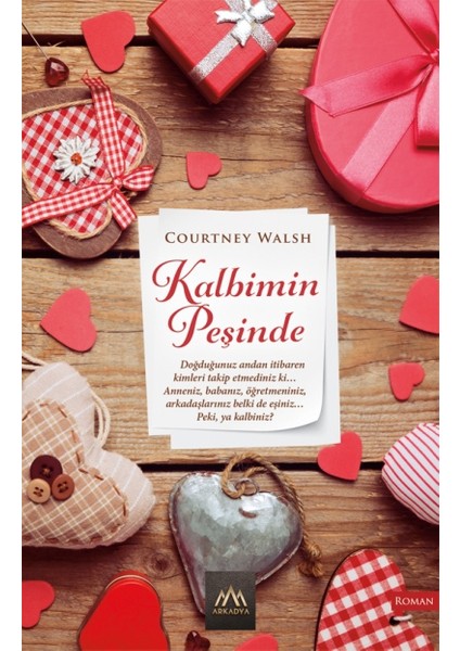 Kalbimin Peşinde - Courtney Walsh