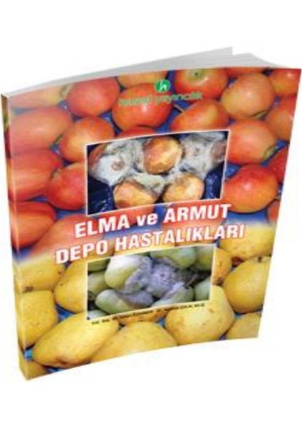 Elma ve Armut Depo Hastalıkları Kitabı