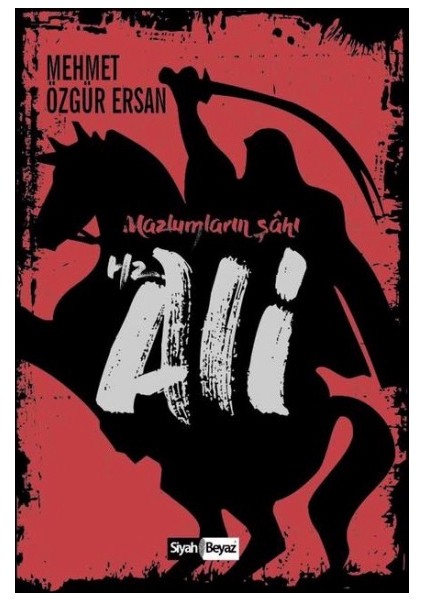 Hz. Ali: Mazlumların Şahı