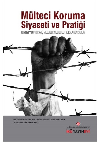 Mülteci Koruma Siyaseti Ve Pratiği