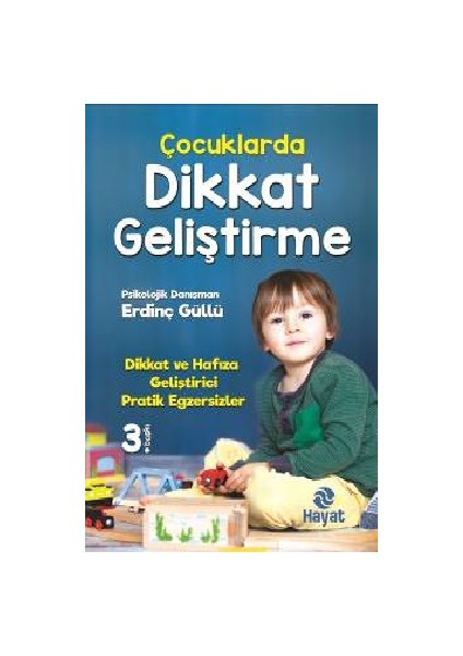 Çocuklarda Dikkat Geliştirme - Erdinç Güllü