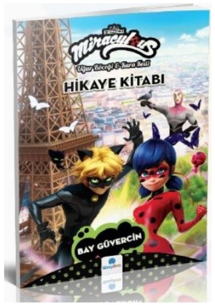 Miraculous Hikaye Kitabı: Bay Güvercin