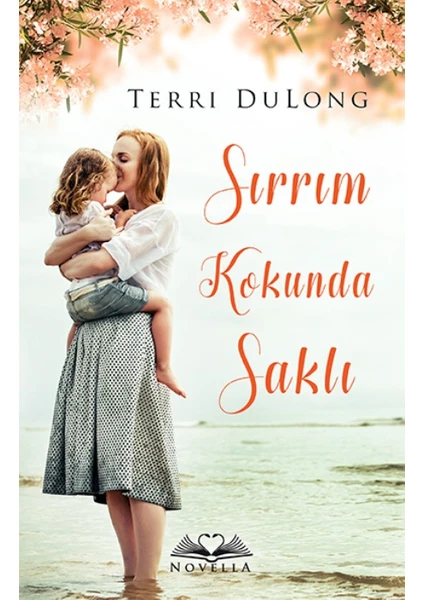 Sırrım Kokunda Saklı - Terri Dulong